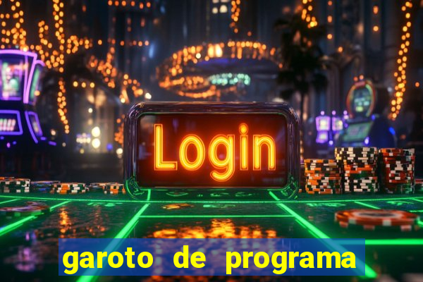 garoto de programa zona leste